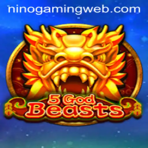 Exploring the Thrilling World of 5GodBeasts: A Comprehensive Guide by NinoGaming Enthusiasts