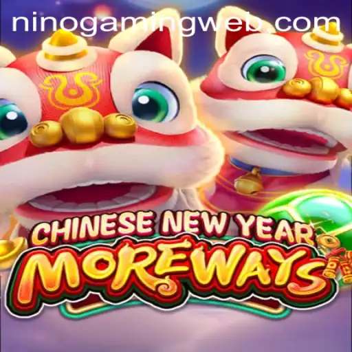 Exploring the Vibrant World of CHINESENEWYEARMOREWAYS by NinoGaming