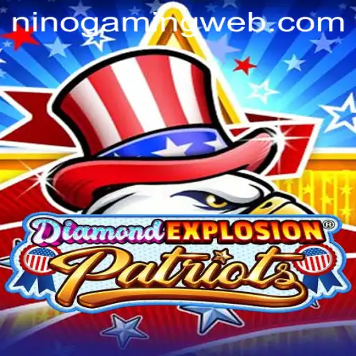 DiamondExplosionPatriots: A Deep Dive into the Latest Gaming Sensation