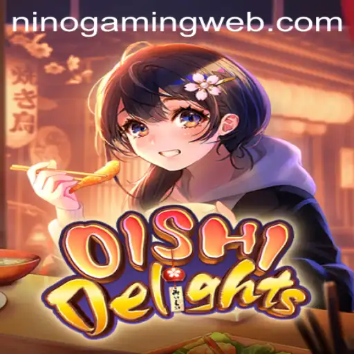 Discover the Exciting World of OishiDelights: A Fresh Gaming Experience with NinoGaming