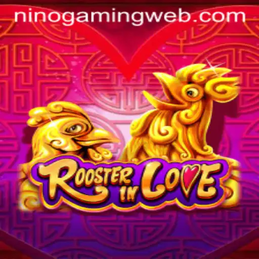 Exploring RoosterInLove: A Fascinating Game by NinoGaming