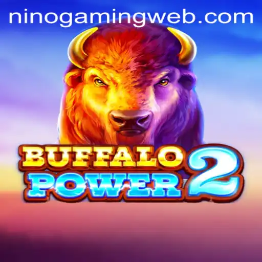 Exploring the Excitement of BuffaloPower2 with NinoGaming