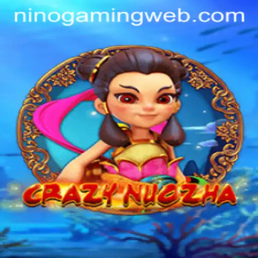 Discover CrazyNuoZha: An Exhilarating Adventure with NinoGaming