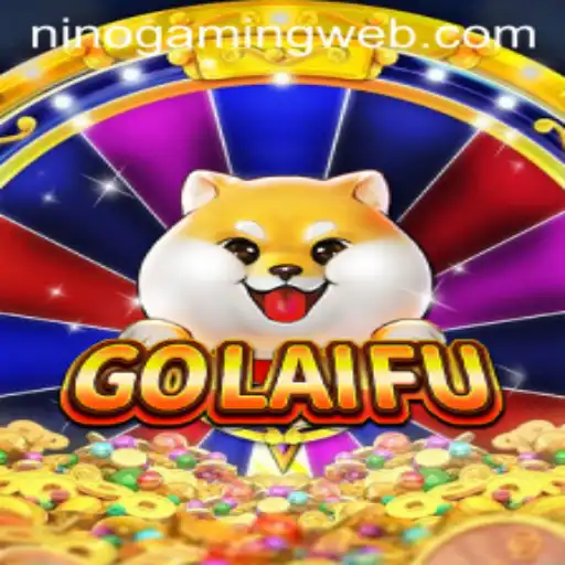 Exploring the Exciting World of GoLaiFu: A NinoGaming Adventure